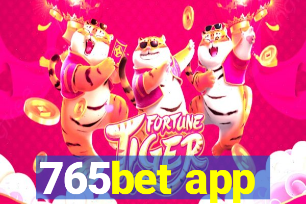 765bet app